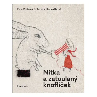 Nitka a zatoulaný knoflíček - Tereza Horváthová