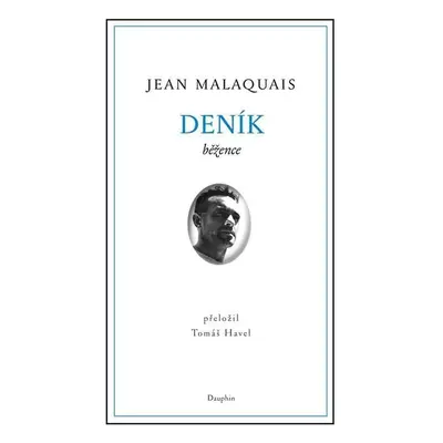 Deník běžence - Jean Malaquais