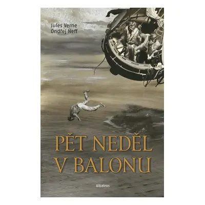 Pět neděl v balonu, 3. vydání - Ondřej Neff