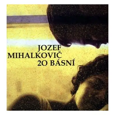 20 básní - Jozef Mihalkovič