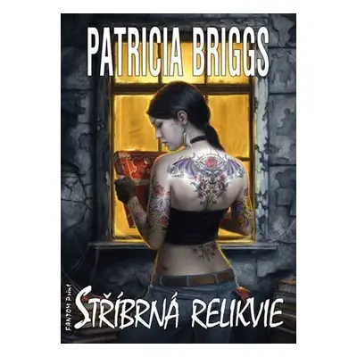 Mercy Thompson 5 - Stříbrná relikvie - Patricia Briggs