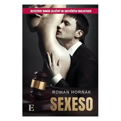 Sexeso - Roman Horňák