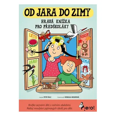 Od jara do zimy - Hravá knížka pro předškoláky - Petr Šulc