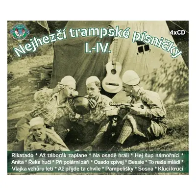 Nejhezčí trampské písničky I.-IV. - kolekce 4 CD - Various