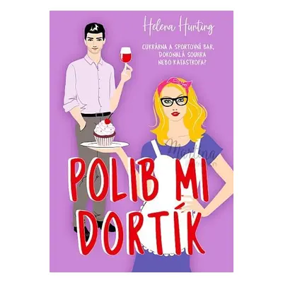 Polib mi dortík - Helena Hunting