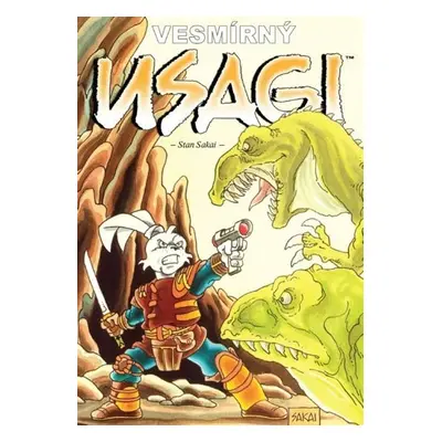 Usagi Yojimbo - Vesmírný Usagi - Stan Sakai