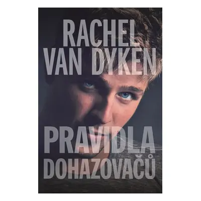 Pravidla dohazovačů - Rachel Van Dyken