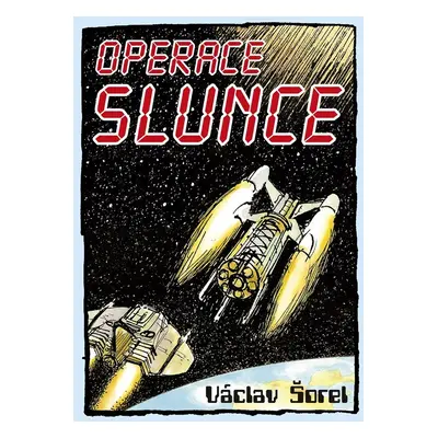 Operace Slunce - Václav Šorel