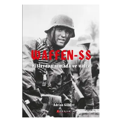 Waffen-SS - Adrian Gilbert