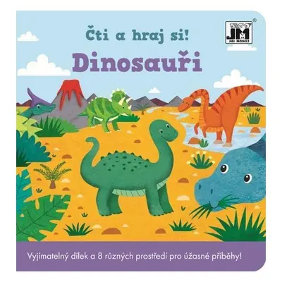 Čti a hraj si - Dinosauři - kolektiv.