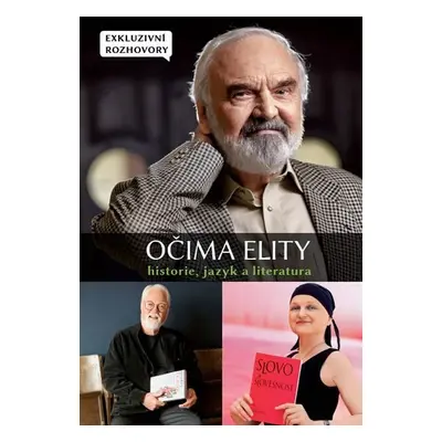 Očima elity - Historie, jazyk a literatura - Kolektiv autorů