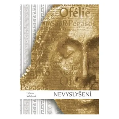 Nevyslyšení - Helena Veličková