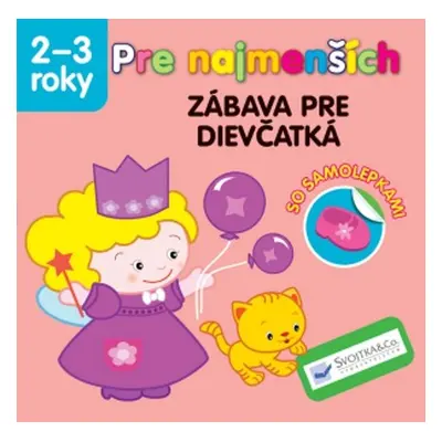 Pre najmenších Zábava pre dievčatká