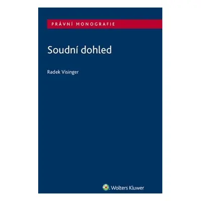 Soudní dohled - Radek Visinger