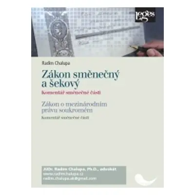 Zákon směnečný a šekový - komentář směnečné části - Radim Chalupa