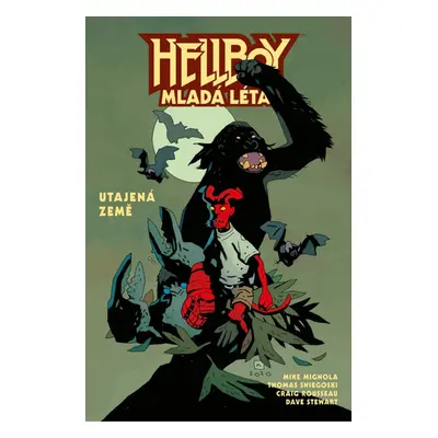 Hellboy Mladá léta - Utajená země - Mike Mignola