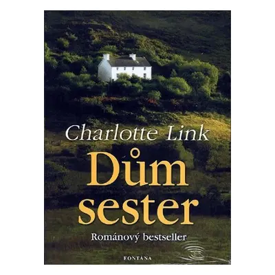 Dům sester - Charlotte Link