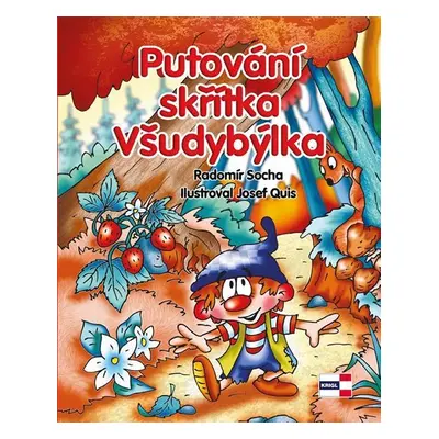 Putování skřítka Všudybýlka - Radomír Socha