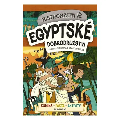 Histronauti - Egyptské dobrodružství - Frances Durkinová