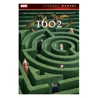 Marvel 1602 (Legendy Marvel) - Neil Gaiman