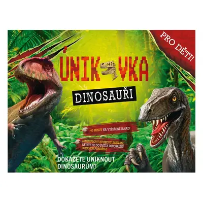 Únikovka - Dinosauři - kolektiv autorů