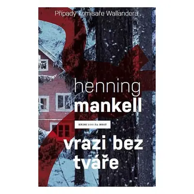 Vrazi bez tváře - Henning Mankell