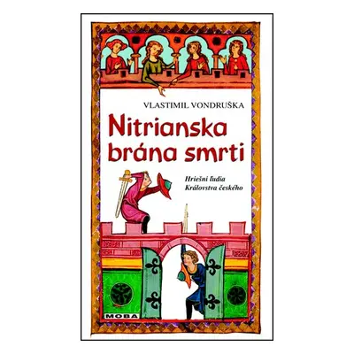 Nitrianska brána smrti - Vlastimil Vondruška