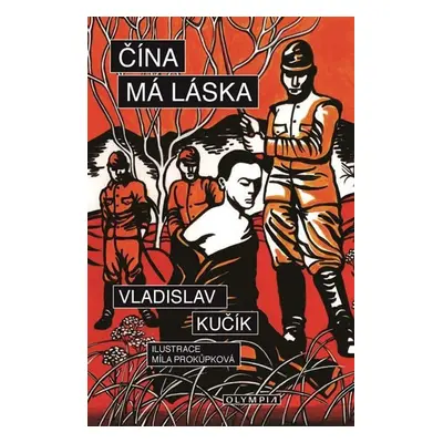 Čína, má láska - Vladislav Kučík