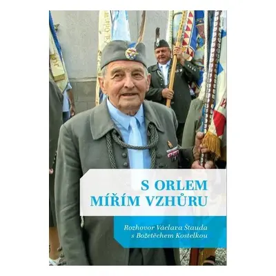 S Orlem mířím vzhůru - Václav Štaud