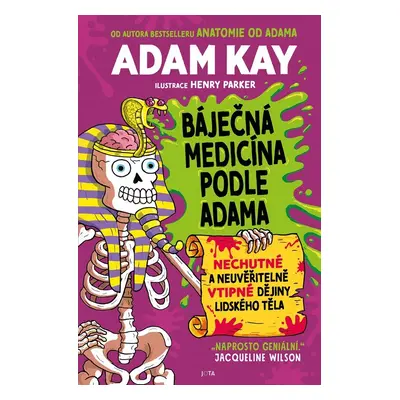 Báječná medicína podle Adama - Adam Kay