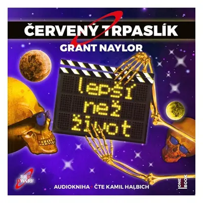 Červený trpaslík 2: Lepší než život - CD mp3 (Čte Kamil Halbich) - Grant Naylor