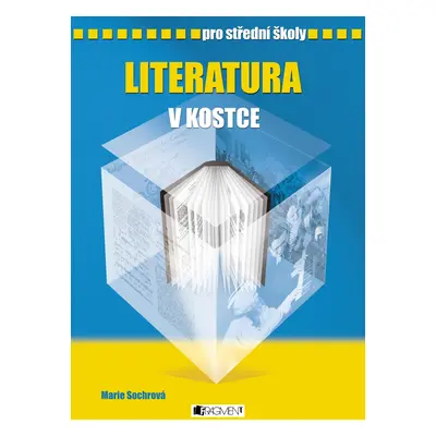 Literatura v kostce pro SŠ - Milada Housková