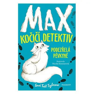 Max – kočičí detektiv: Podezřelá pěvkyně - Sarah Todd Taylor