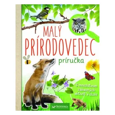 Malý prírodovedec - Anita van Saan