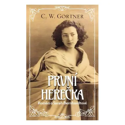 První herečka - C. W. Gortner