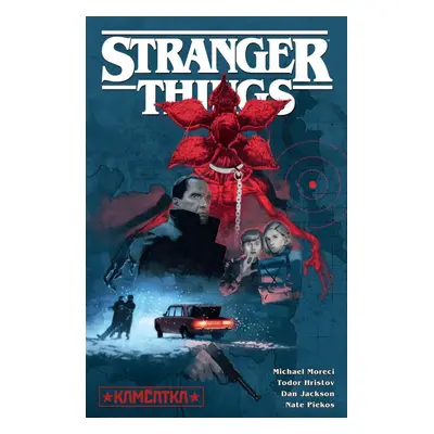 Stranger Things - Kamčatka - Michael Moreci