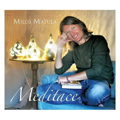 Meditace - CD - Miloš Matula