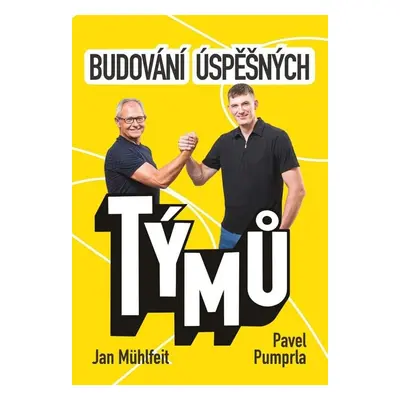 Budování úspěšných týmů - Jan Mühlfeit