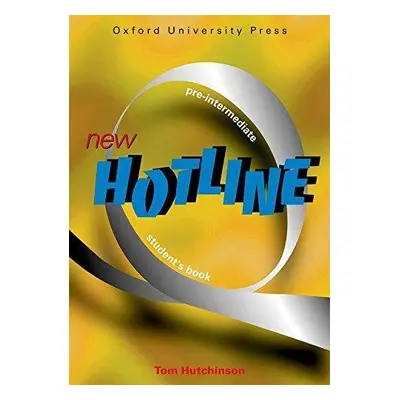 New hotline Pre-intermediate Student´s book - Tom Hutchinson