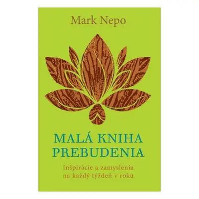 Malá kniha prebudenia - Mark Nepo