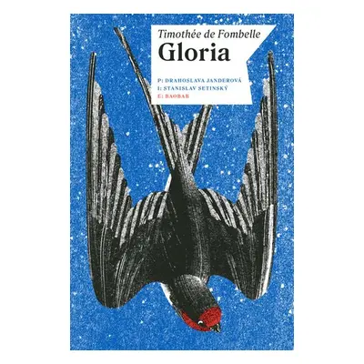 Gloria - Fombelle Timothée de