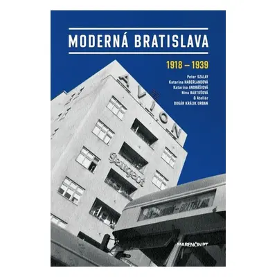 Moderná Bratislava - Peter Szalay