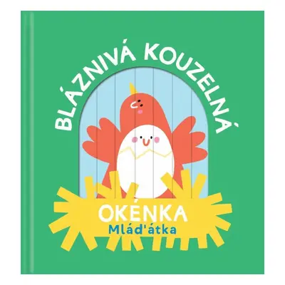 Bláznivá kouzelná okénka / Mláďátka