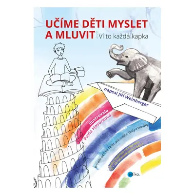 Učíme děti myslet a mluvit - Jiří Weinberger