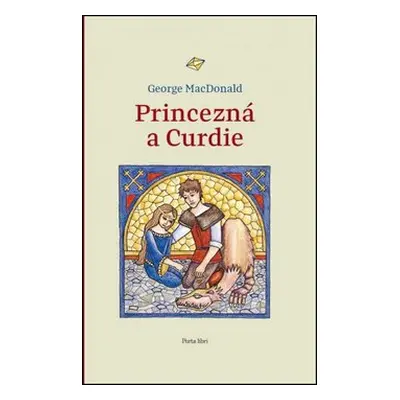 Princezná a Curdie - George MacDonald