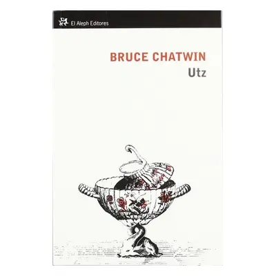 Utz, 1. vydání - Bruce Chatwin