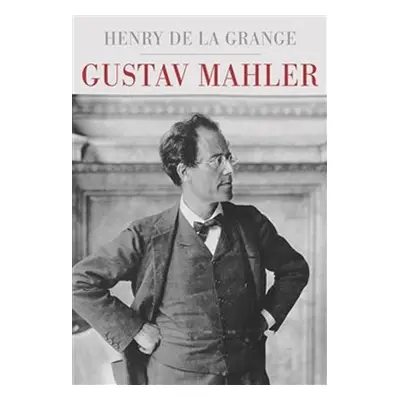 Gustav Mahler - Henry-Louis de La Grange