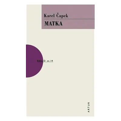 Matka, 3. vydání - Karel Čapek