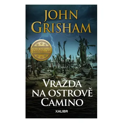 Vražda na ostrově Camino - John Grisham