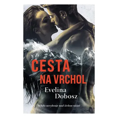 Cesta na vrchol - Ewelina Dobosz